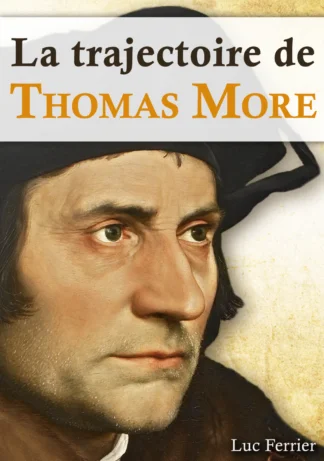 Couverture du livre La trajectoire de Thomas More